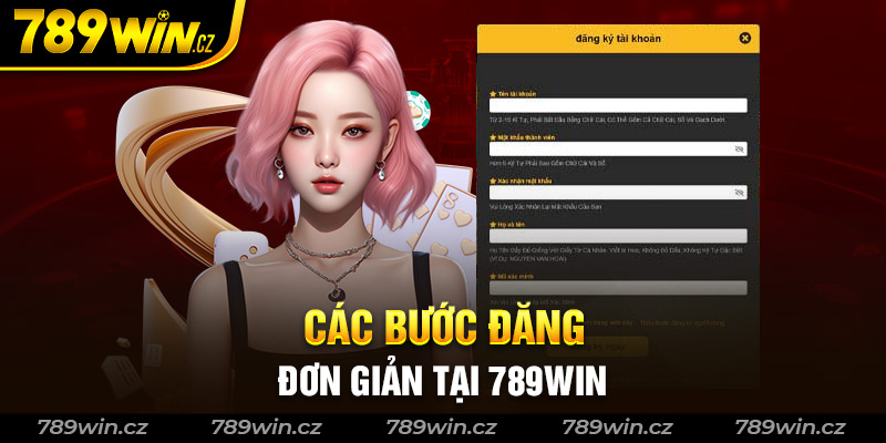 Các thao tác đăng ký 789win đơn giản nhanh chóng