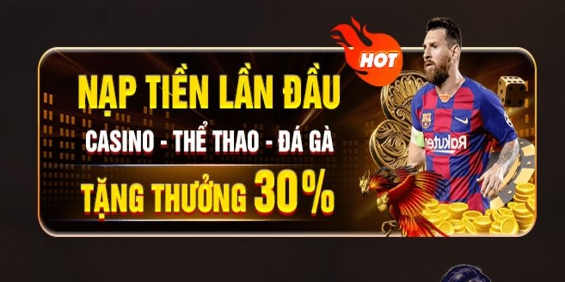 Khuyến mãi nạp đầu giá trị khủng cho người mới