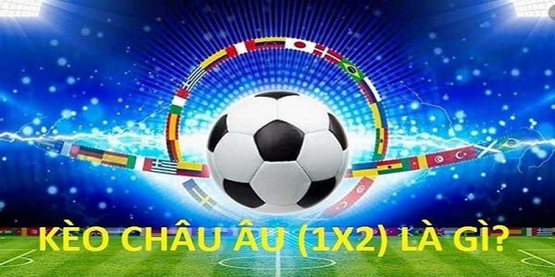Kèo châu Âu dễ chơi dễ trúng tại 789Win
