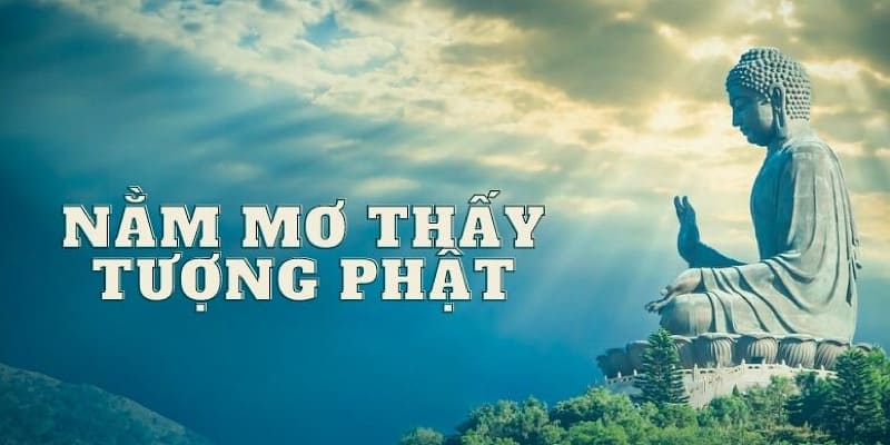 nằm mơ thấy phật