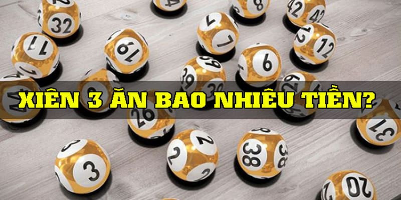 Lô xiên 3 ăn bao nhiêu ảnh đại diện